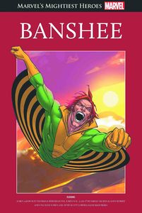 [Marvel's Mightiest Heroes: Volume 54: Banshee (Product Image)]