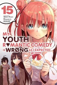 [My Youth Romantic Comedy Is Wrong, As I Expected @ Comic: Volume 15 (Product Image)]