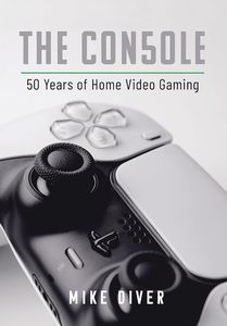 [The Console: 50 Years Of Home Video Gaming (Hardcover) (Product Image)]