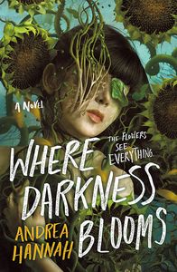 [Where Darkness Blooms (Hardcover) (Product Image)]