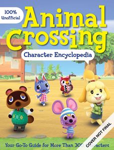 [Animal Crossing: Character Encyclopedia: Your Go-To Guide For More Than 400 Characters (Product Image)]