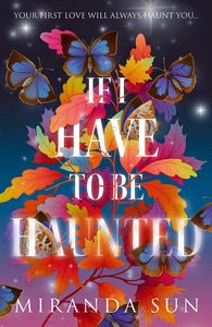 [If I Have To Be Haunted (Hardcover) (Product Image)]