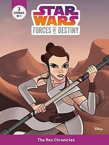 [Star Wars: Forces Of Destiny: The Rey Chronicles (Product Image)]