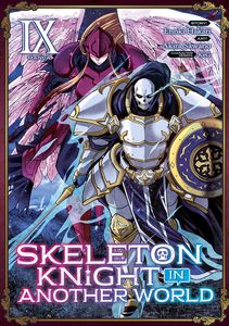 [Skeleton Knight In Another World: Volume 9 (Product Image)]