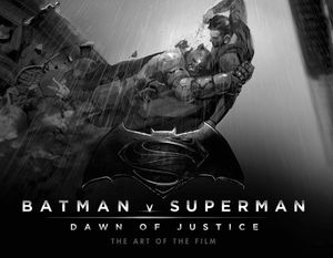[Batman V Superman: Dawn Of Justice: Art Of The Film (Hardcover) (Product Image)]