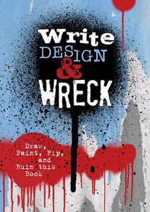 [Write, Design, & Wreck (Product Image)]