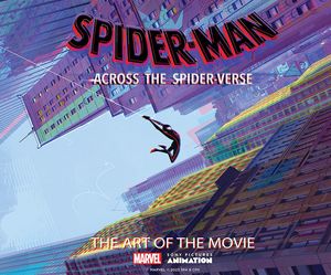 [Spider-Man: Across The Spide-Verse: The Art Of The Movie (Hardcover) (Product Image)]