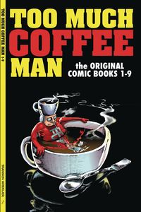 [Too Much Coffee Man: The Original Comics: Volume 1-9 (Product Image)]