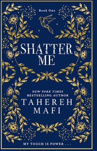 [Shatter Me: Book 1 (Special Edition Hardcover) (Product Image)]