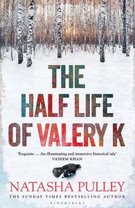 [The Half Life Of Valery K (Signed Edition Hardcover) (Product Image)]