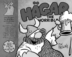 [Hagar The Horrible: The Epic Chronicles: Dailies 1974–75 (Hardcover) (Product Image)]