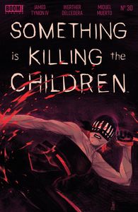 [Something Is Killing The Children #30 (Cover A Dell Edera) (Product Image)]