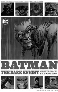 [Batman: The Dark Knight: Master Race - The Covers (Deluxe Edition Hardcover) (Product Image)]