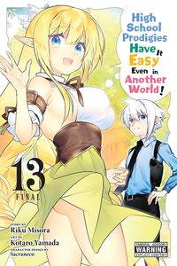 [High School Prodigies Have It Easy Even In Another World!: Volume 13 (Product Image)]