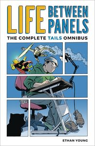 [Life Between Panels: The Complete Tails: Omnibus (Product Image)]