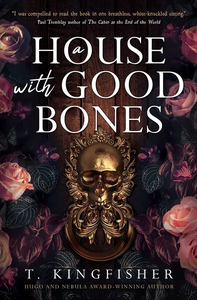 [A House With Good Bones (Signed Edition Hardcover) (Product Image)]