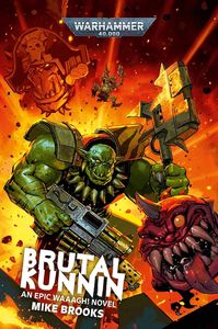 [Warhammer 40K: Brutal Kunnin (Signed Edition) (Product Image)]