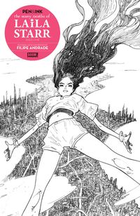[The cover for The Many Deaths Of Laila Starr: Pen & Ink #1 (Cover A Andrade)]