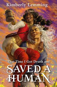[Mead Mishaps: Book 3: That Time I Got Drunk & Saved A Human (Product Image)]