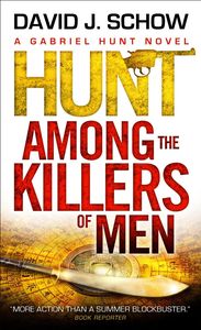 [Gabriel Hunt: Hunt Among The Killers Of Men (Product Image)]