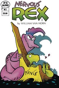 [The cover for Nervous Rex #1 (Cover A William Van Horn)]