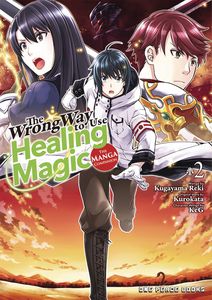 [The Wrong Way To Use Healing Magic: Volume 2 (Product Image)]