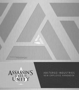[Assassin's Creed: Unity: Abstergo Industries Employee Handbook (Hardback) (Product Image)]