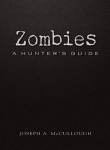 [Zombies: A Hunter's Guide: Deluxe Edition (Hardcover) (Product Image)]