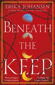 [The Queen Of The Tearling: Book 4: Beneath The Keep (Product Image)]