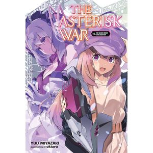 [The Asterisk War: Volume 16 (Light Novel) (Product Image)]