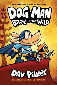 [Dog Man: Book 6: Brawl Of The Wild (Hardcover) (Product Image)]