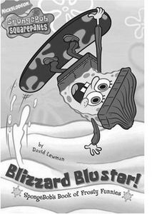 [SpongeBob SquarePants: Blizzard Bluster!: SpongeBob's Book Of Frosty Funnies (Product Image)]