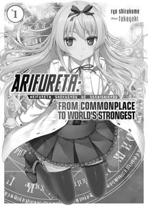 [Arifureta: From Commonplace To World's Strongest: Light Novel: Volume 1 (Product Image)]