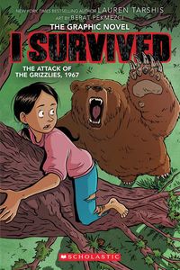 [I Survived: Volume 5: The Attack Of The Grizzlies 1967 (Product Image)]