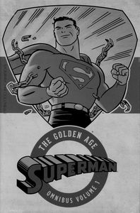 [Superman: The Golden Age Omnibus: Volume 1 (Hardcover) (Product Image)]
