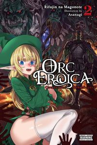 [Orc Eroica: Volume 2 (Light Novel) (Product Image)]