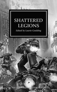 [The Horus Heresy: Book 43: Shattered Legions (Product Image)]