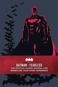 [Batman: Fearless: The Official Guided Journal (Hardcover) (Product Image)]