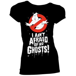 [Ghostbusters: Women's Fit T-Shirt: I Ain't Afraid Of No Ghosts! (Product Image)]