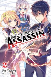 [The World's Finest Assassin Gets Reincarnated In Another World As An Aristocrat: Volume 2 (Light Novel) (Product Image)]