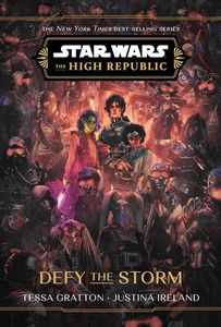[Star Wars: The High Republic: Defy The Storm (Product Image)]