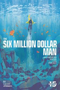 [Six Million Dollar Man #4 (Cover A Walsh) (Product Image)]