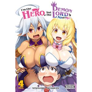 [I'm The Hero, But The Demon Lords Also Me: Volume 4 (Product Image)]
