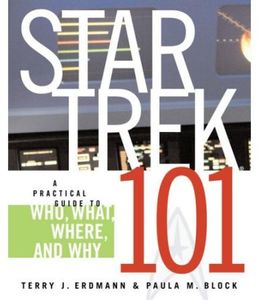 [Star Trek 101: A Practical Guide To Who, What, Where & Why (Product Image)]