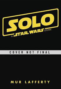 [Solo: A Star Wars Story (Hardcover) (Product Image)]