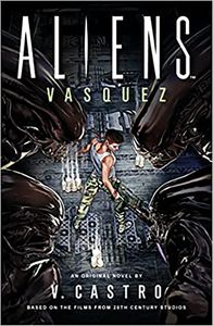[Aliens: Vasquez (Hardcover) (Product Image)]