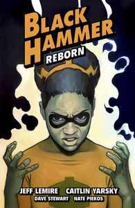 [Black Hammer: Volume 7: Reborn: Part 3 (Product Image)]