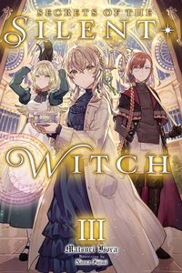 [Secrets Of The Silent Witch: Volume 3 (Product Image)]