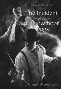 [The Incident Of The Harrowmoor Dogs (Hardcover) (Product Image)]