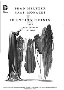 [Identity Crisis: 10th Anniversary Edition (Hardcover) (Product Image)]